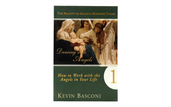 DANCING WITH ANGELS: HOW YOU CAN WORK WITH THE ANGELS IN YOUR LIFE DANCING WITH ANGELS: HOW YOU CAN WORK WITH THE ANGELS IN YOUR LIFE