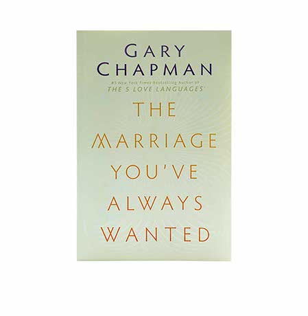 THE MARRIAGE YOU'VE ALWAYS WANTED