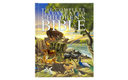 THE COMPLETE ILLUSTRATED CHILDREN’S BIBLE THE COMPLETE ILLUSTRATED CHILDREN'S BIBLE