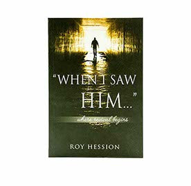 WHEN I SAW HIM… WHEN I SAW HIM...