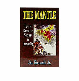 THE MANTLE: HOW TO DRESS FOR SUCCESS IN LEADERSHIP