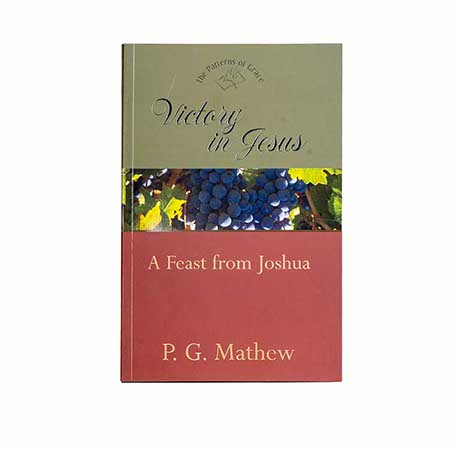 VICTORY IN JESUS - A FEAST FROM JOSHUA