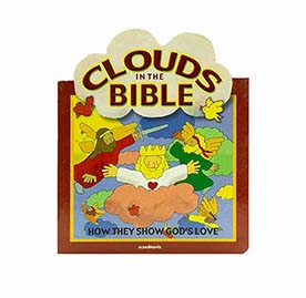 CLOUDS – HOW THEY SHOW GOD’S LOVE – BIBLE STORIES FOR KIDS CLOUDS - HOW THEY SHOW GOD'S LOVE - BIBLE STORIES FOR KIDS