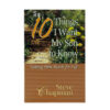 10 Things i Want my Son to Know: Getting him Ready for Life