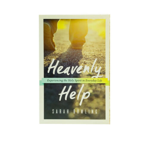 HEAVENLY HELP: EXPERIENCING THE HOLY SPIRIT IN EVERYDAY LIFE