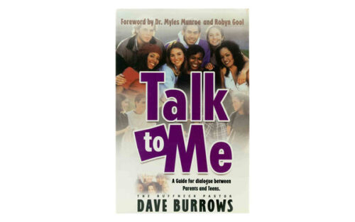 TALK TO ME : A GUIDE FOR DIALOGUE BETWEEN PARENTS AND TEENS