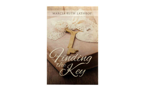 FINDING THE KEY: SURVIVING AND THRIVING TO GOD'S GLORY