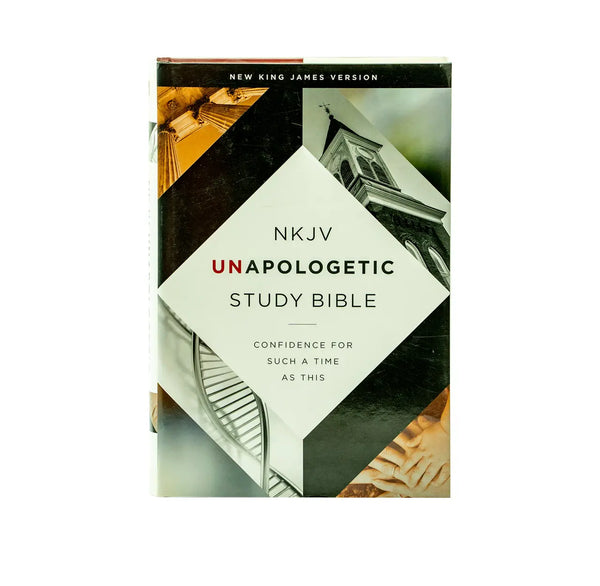 NKJV UNAPOLOGETIC STUDY BIBLE NKJV UNAPOLOGETIC STUDY BIBLE
