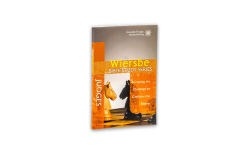 THE WIERSBE BIBLE STUDY SERIES, THE : JUDGES THE WIERSBE BIBLE STUDY SERIES, THE : JUDGES