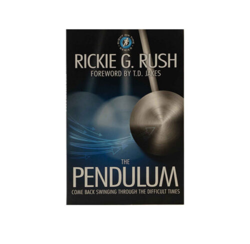 THE PENDULUM: COME BACK SWINGING THROUGH THE DIFFICULT TIMES THE PENDULUM: COME BACK SWINGING THROUGH THE DIFFICULT TIMES