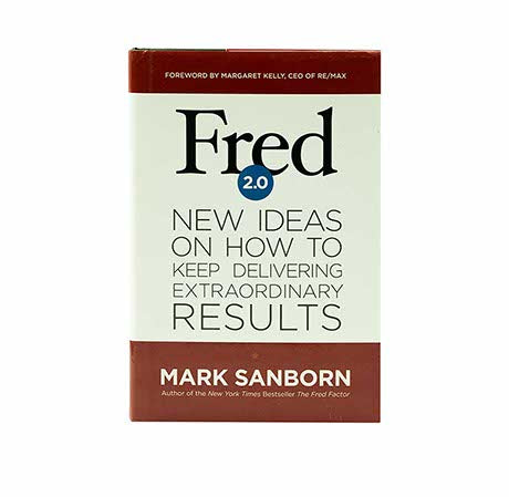 FRED 2.0: NEW IDEAS ON HOW TO KEEP DELIVERING EXTRAORDINARY RESULTS FRED 2.0: NEW IDEAS ON HOW TO KEEP DELIVERING EXTRAORDINARY RESULTS