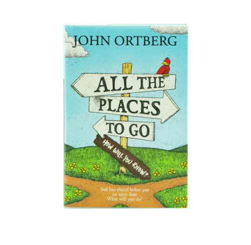 ALL THE PLACES TO GO . . . HOW WILL YOU KNOW?: GOD HAS PLACED BEFORE YOU AN OPEN DOOR. WHAT WILL YOU DO? ALL THE PLACES TO GO . . . HOW WILL YOU KNOW?: GOD HAS PLACED BEFORE YOU AN OPEN DOOR. WHAT WILL YOU DO?