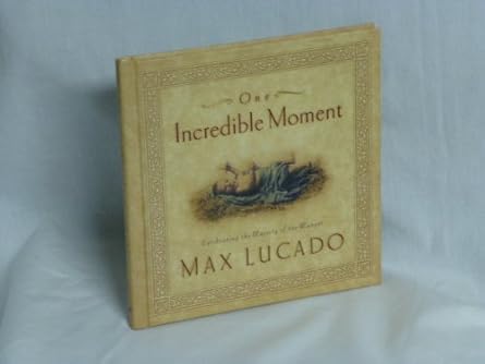One Incredible Moment Hardcover One Incredible Moment Hardcover