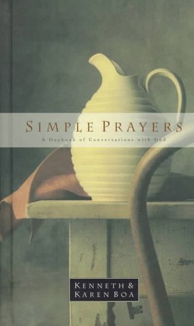 Simple Prayers: A Daybook of Conversations With God Simple Prayers: A Daybook of Conversations With God