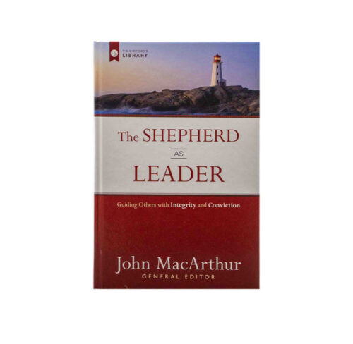 THE SHEPHERD AS LEADER: GUIDING OTHERS WITH INTEGRITY AND CONVICTION