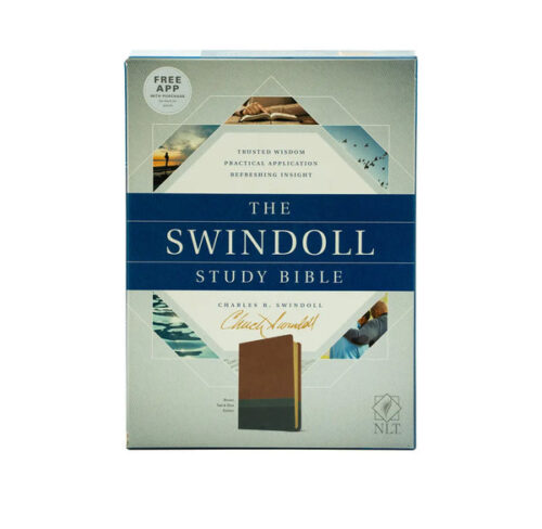 THE SWINDOLL STUDY BIBLE NLT: TRUSTED WISDOM, PRACTICAL APPLICATION, REFRESHING INSIGHT THE SWINDOLL STUDY BIBLE NLT: TRUSTED WISDOM, PRACTICAL APPLICATION, REFRESHING INSIGHT