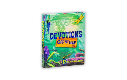 DEVOTIONS OFF THE MAP: A 52-WEEK DEVOTIONAL JOURNEY DEVOTIONS OFF THE MAP: A 52-WEEK DEVOTIONAL JOURNEY
