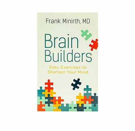 BRAIN BUILDERS: EASY EXERCISES TO SHARPEN YOUR MIND
