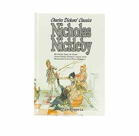 NICHOLAS NICKLEBY: CHARLES DICKENS CLASSICS NICHOLAS NICKLEBY: CHARLES DICKENS CLASSICS