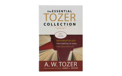 THE ESSENTIAL TOZER COLLECTION THE ESSENTIAL TOZER COLLECTION