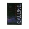 A higher Calling: Claiming God's Best for Your Life A higher Calling: Claiming God's Best for Your Life