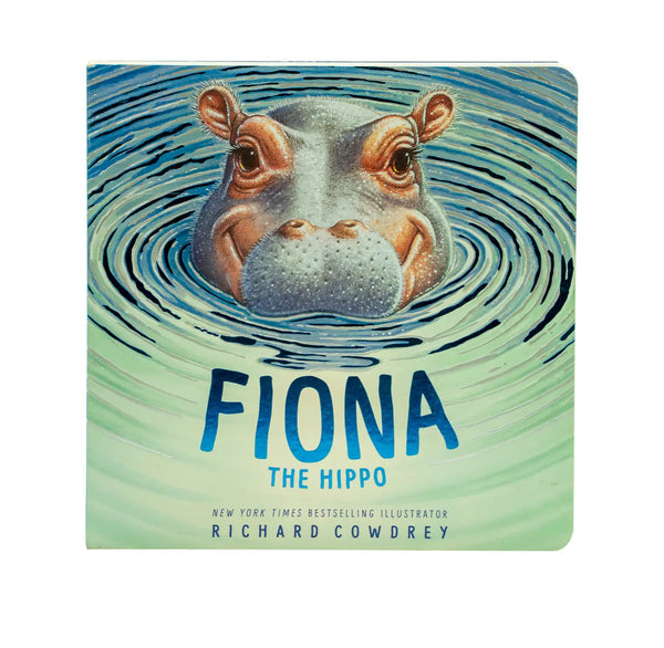 FIONA THE HIPPO (A FIONA THE HIPPO BOOK)