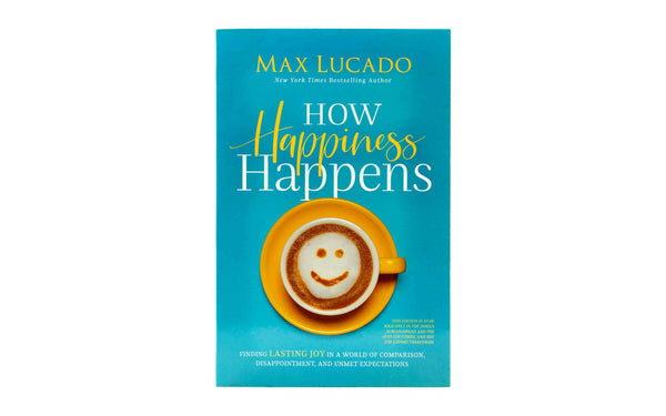 HOW HAPPINESS HAPPENS HOW HAPPINESS HAPPENS