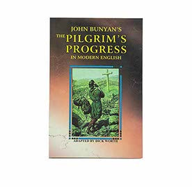 THE PILGRIM’S PROGRESS IN MODERN ENGLISH THE PILGRIM'S PROGRESS IN MODERN ENGLISH