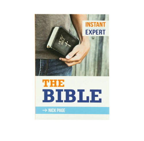 INSTANT EXPERT: THE BIBLE INSTANT EXPERT: THE BIBLE