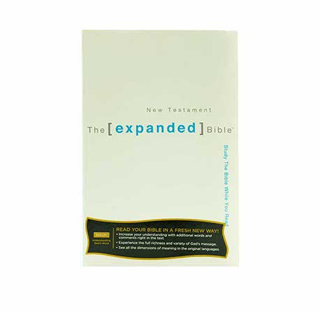THE EXPANDED BIBLE NEW TESTAMENT: STUDY THE BIBLE WHILE YOU READ THE EXPANDED BIBLE NEW TESTAMENT: STUDY THE BIBLE WHILE YOU READ