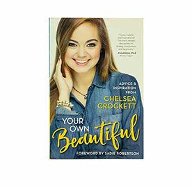 YOUR OWN BEAUTIFUL: ADVICE AND INSPIRATION FROM CHELSEA CROCKETT HURST