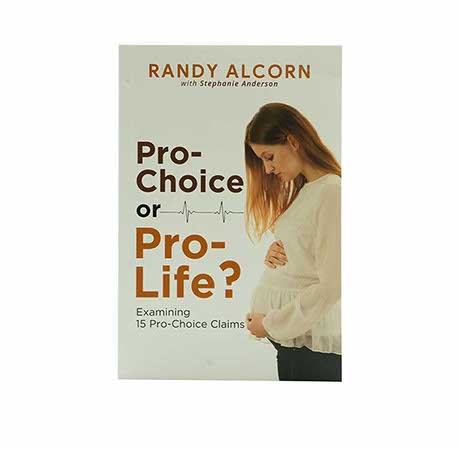 PRO-CHOICE OR PRO-LIFE?: EXAMINING 15 PRO-CHOICE CLAIMS