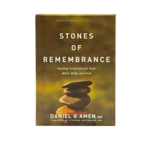 STONES OF REMEMBRANCE: HEALING SCRIPTURES FOR YOUR MIND, BODY, AND SOUL STONES OF REMEMBRANCE: HEALING SCRIPTURES FOR YOUR MIND, BODY, AND SOUL