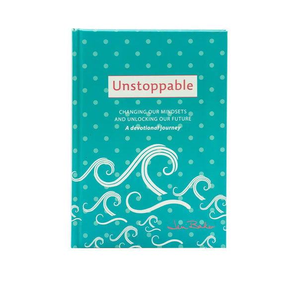 UNSTOPPABLE: A DEVOTIONAL JOURNEY UNSTOPPABLE: A DEVOTIONAL JOURNEY