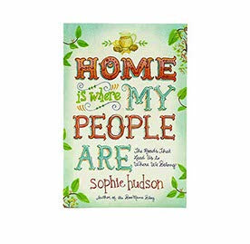 HOME IS WHERE MY PEOPLE ARE: THE ROADS THAT LEAD US TO WHERE WE BELONG HOME IS WHERE MY PEOPLE ARE: THE ROADS THAT LEAD US TO WHERE WE BELONG