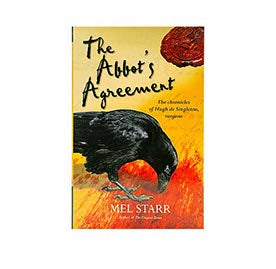 THE ABBOT’S AGREEMENT (CHRONICLES OF HUGH DE SINGLETON, SURGEON) THE ABBOT'S AGREEMENT (CHRONICLES OF HUGH DE SINGLETON, SURGEON)