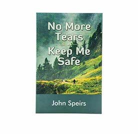 NO MORE TEARS: KEEP ME SAFE NO MORE TEARS: KEEP ME SAFE