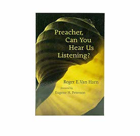 PREACHER, CAN YOU HEAR US LISTENING?