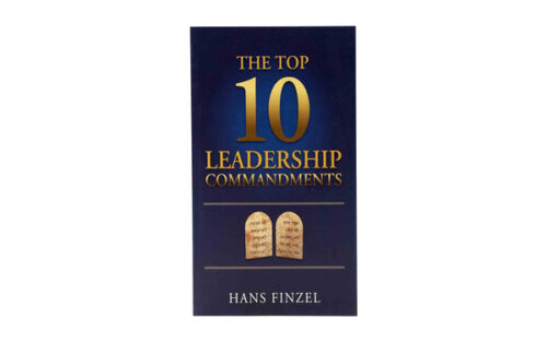 TOP 10 LEADERSHIP COMMANDMENTS TOP 10 LEADERSHIP COMMANDMENTS