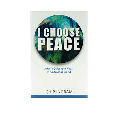 I CHOOSE PEACE: HOW TO QUIET YOUR HEART IN AN ANXIOUS WORLD I CHOOSE PEACE: HOW TO QUIET YOUR HEART IN AN ANXIOUS WORLD