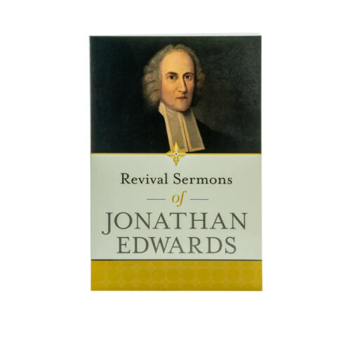 REVIVAL SERMONS OF JONATHAN EDWARDS
