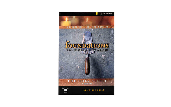 THE HOLY SPIRIT STUDY GUIDE: 11 CORE TRUTHS TO BUILD YOUR LIFE ON THE HOLY SPIRIT STUDY GUIDE: 11 CORE TRUTHS TO BUILD YOUR LIFE ON