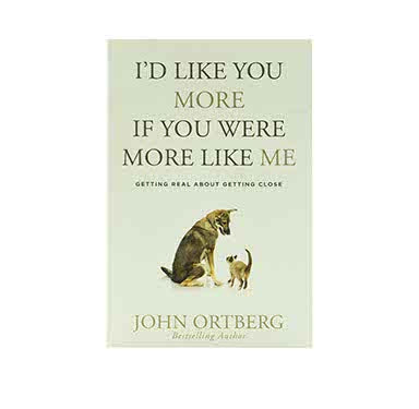 I’D LIKE YOU MORE IF YOU WERE MORE LIKE ME: GETTING REAL ABOUT GETTING CLOSE I'D LIKE YOU MORE IF YOU WERE MORE LIKE ME: GETTING REAL ABOUT GETTING CLOSE