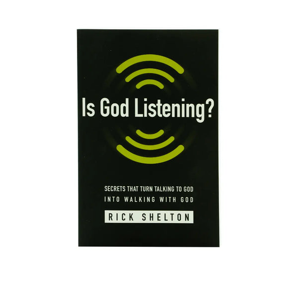 IS GOD LISTENING?: SECRETS THAT TURN TALKING TO GOD INTO WALKING WITH GOD IS GOD LISTENING?: SECRETS THAT TURN TALKING TO GOD INTO WALKING WITH GOD