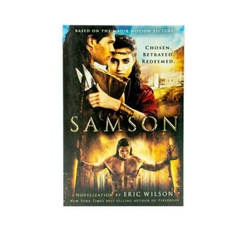 SAMSON: CHOSEN. BETRAYED. REDEEMED. SAMSON: CHOSEN. BETRAYED. REDEEMED.