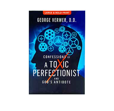 CONFESSIONS OF A TOXIC PERFECTIONIST (LARGE & BOLD PRINT) CONFESSIONS OF A TOXIC PERFECTIONIST (LARGE & BOLD PRINT)