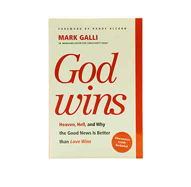 GOD WINS: HEAVEN, HELL, AND WHY THE GOOD NEWS IS BETTER THAN LOVE WINS