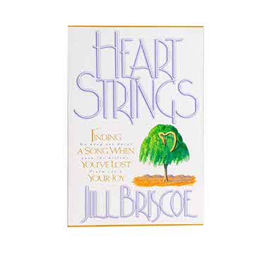 HEARTSTRINGS: FINDING A SONG WHEN YOU’VE LOST YOUR JOY HEARTSTRINGS: FINDING A SONG WHEN YOU'VE LOST YOUR JOY