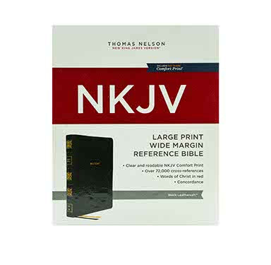 NKJV WIDE MARGIN LARGE PRINT REFERENCE BIBLE NKJV WIDE MARGIN LARGE PRINT REFERENCE BIBLE