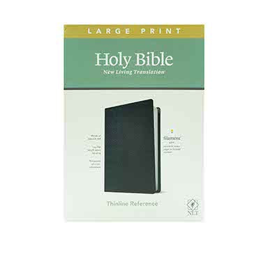 NLT LARGE PRINT THINLINE REFERENCE BIBLE, FILAMENT ENABLED NLT LARGE PRINT THINLINE REFERENCE BIBLE, FILAMENT ENABLED